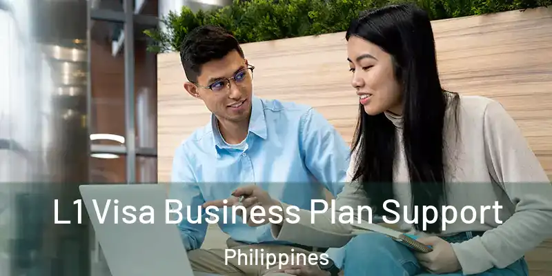 L1 Visa Business Plan Support Philippines