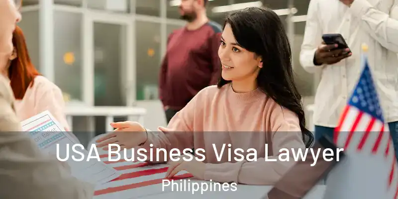 USA Business Visa Lawyer Philippines